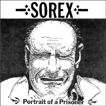 SOREX "Portrait Of A Prisoner" LP (Radio Raheem)